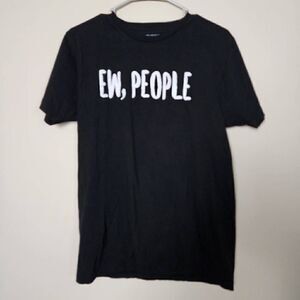 Hot Topic Ew People T-shirt